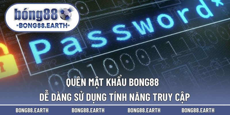 quên mật khẩu BONG88
